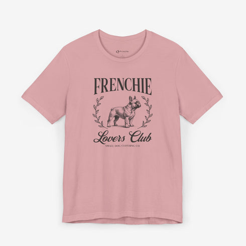 Frenchie Lovers Tee - French Bulldog Shirt for Women